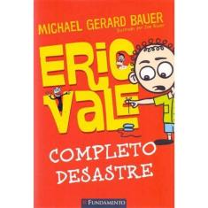 Eric Vale - Completo Desastre