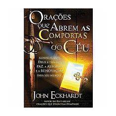 Orações Que Abrem As Comportas Do Céu - John E - BV BOOKS