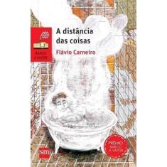 Distância das Coisas, A - 02Ed/16 Sortido - SM EDICOES, Sortido