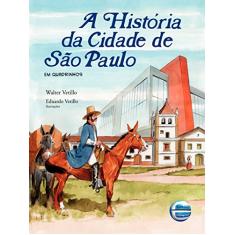A História da Cidade de São Paulo: Em Quadrinhos