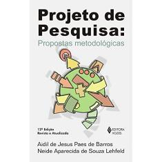Projeto de pesquisa: propostas metodológicas
