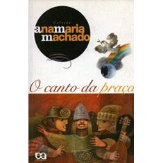 O canto da praça