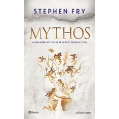 Mythos as melhores histórias de heróis, deuses E titãs