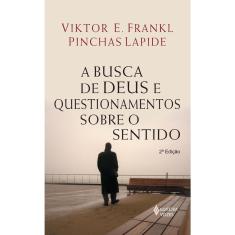 Livro - Busca de Deus e questionamentos sobre o sentido: Um diálogo