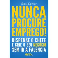 Nunca Procure Emprego