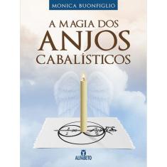 Magia Dos Anjos Cabalisticos, A