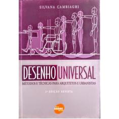 Desenho universal - métodos e técnicas para arquitetos e urbanistas - 