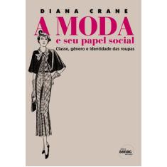 Livro - A moda e seu papel social