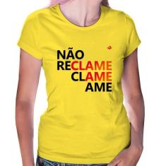 Baby Look Não reclame, clame, ame - Foca na Moda, Amarelo, P