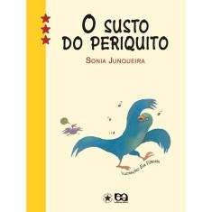 Livro - O susto do periquito