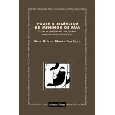 Livro - Vozes E Silêncios De Meninos De Rua