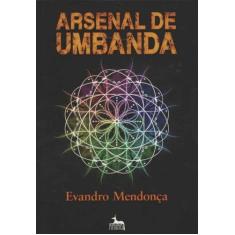 Arsenal de Umbanda - ANUBIS EDITORES