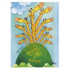 Girafas metidas da montanha, as - EDITORA CANGURU