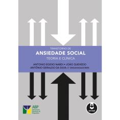 Livro - Transtorno de Ansiedade Social: Teoria e Clínica