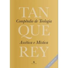 Compêndio De Teologia Ascética E Mística