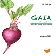 Gaia - O Lado Oculto Das Plantas  1ª Ed.