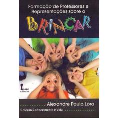 Formação de Professores e Representações Sobre Brincar - ICONE, 3