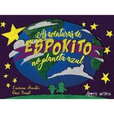 As Aventuras De Espokito No Planeta Azul