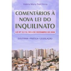 Comentários a nova Lei do inquilinato