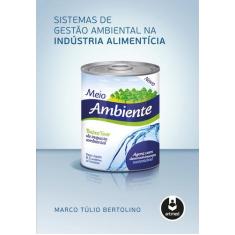 Livro - Sistemas de Gestão Ambiental na Indústria Alimentícia