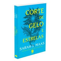 Livro - Corte de Gelo e Estrelas (Vol. 4 Corte de espinhos e rosas) - 