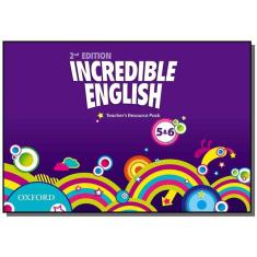 Incredible English 5  6 Teachers Resource Pack - N