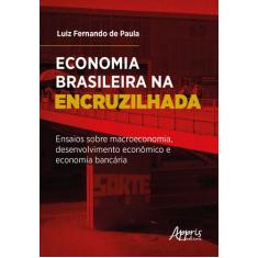 Livro - Economia Brasileira na Encruzilhada