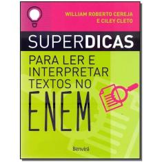 Superdicas Para Ler e Interpretar Textos No Enem 2