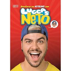 Livro - As Aventuras na Netoland com Luccas Neto