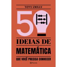 Livro - 50 ideias de matemática
