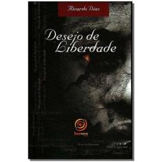 Desejo de Liberdade