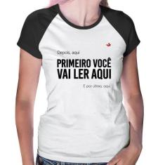Baby Look Raglan Primeiro você vai ler aqui - Foca na Moda, Branco, Pr