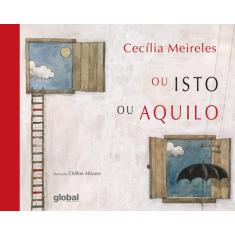 Livro - Ou Isto ou Aquilo - Capa Dura