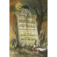 Livro - Histórias assustadoras para contar no escuro