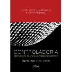 Livro - Controladoria: Instrumento De Apoio Ao Processo Decisório