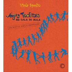 Livro - Jogos teatrais na sala de aula