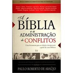 A Bíblia e a Administração de Conflitos