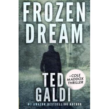 Imagem de Frozen Dream: A Cole Maddox Action Thriller: 3