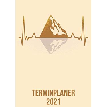 Imagem de Terminplaner 2021: DIN A4 Kalender von 01/2021-12/2021 1 Tag = 1 Seite mit großem Tageskalender und großartiger Übersicht. Monatsübersicht, ... / Berg Wandern heartbeat herzschlag
