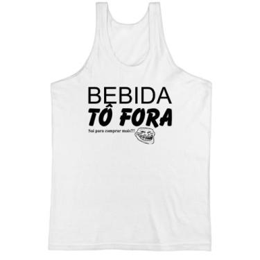Imagem de Camiseta Regata Bebida to fora sai para compra mais - Alearts, P