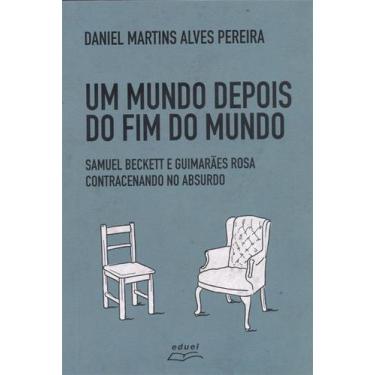 Imagem de Livro Um mundo depois do fim do mundo - Eduel
