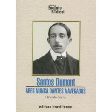 Imagem de Santos Dumont - Ares Nunca Dantes Navegados