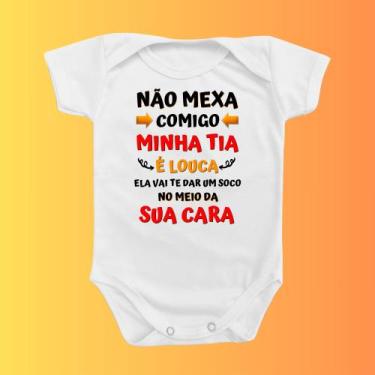 Imagem de Roupinha Mimo Body de Bebê Não Mexa ComigoTitia Louca Soco Neutro Meni