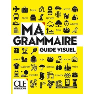 Imagem de Livro - Ma Grammaire A1-B2 - Guide Visuel (Nouvelle Couverture) - CLE 