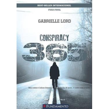 Imagem de Livro - Conspiracy 365 - Livro 12 Dezembro - Fuga Final