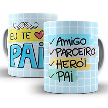 Imagem de Caneca Eu Te Amo Pai 325 Ml De Porcelana