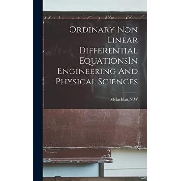 Imagem de Ordinary Non Linear Differential EquationsIn Engineering And Physical Sciences