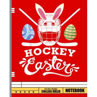 Imagem de Caderno de jogador de hóquei na Páscoa, engraçado, dia da Páscoa, hóquei no gelo: Livro pautado amplo do jogador de hóquei no gelo, 20,3 x 25,4 cm, 120 páginas, diário para meninas, meninos, crianças,