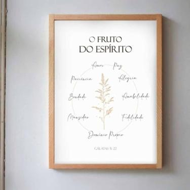 Imagem de Quadro Decorativo Cristão Gospel; O Fruto do Espírito – Gálatas 5:22 - Quadros bíblicos; Versículos Bíblicos; Presente criativo; Quadro com Mensagem Motivacional; Motivação; Evangélico. (Moldura Crua, 40x30)