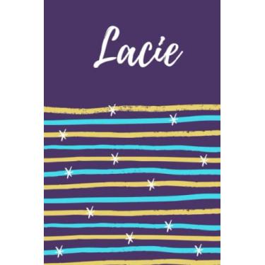 Imagem de Lacie: Lined Writing Notebook Journal with Personalized Name Lacie, 120 Pages, 6x9